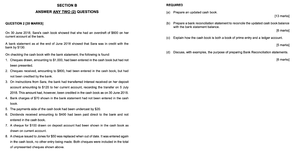  REQUIRED SECTION B ANSWER ANY TWO (2) QUESTIONS (a) Prepare an