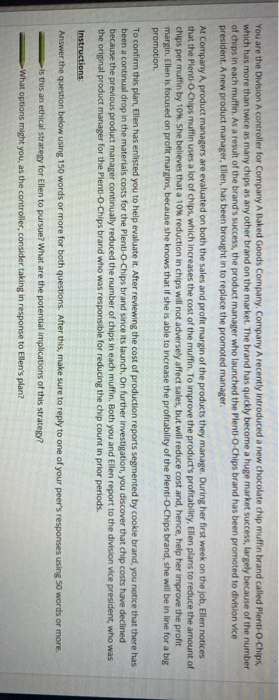  You are the Division A controller for Company A Baked Goods