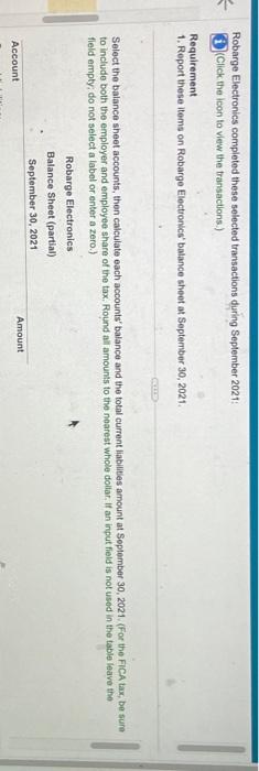  Robarge Electronics completed these solected transactions during Seplember 2021: (i) (Click