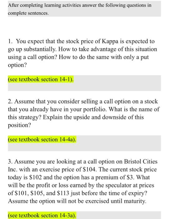 help After completing learning activities answer the following questions in complete sentences.