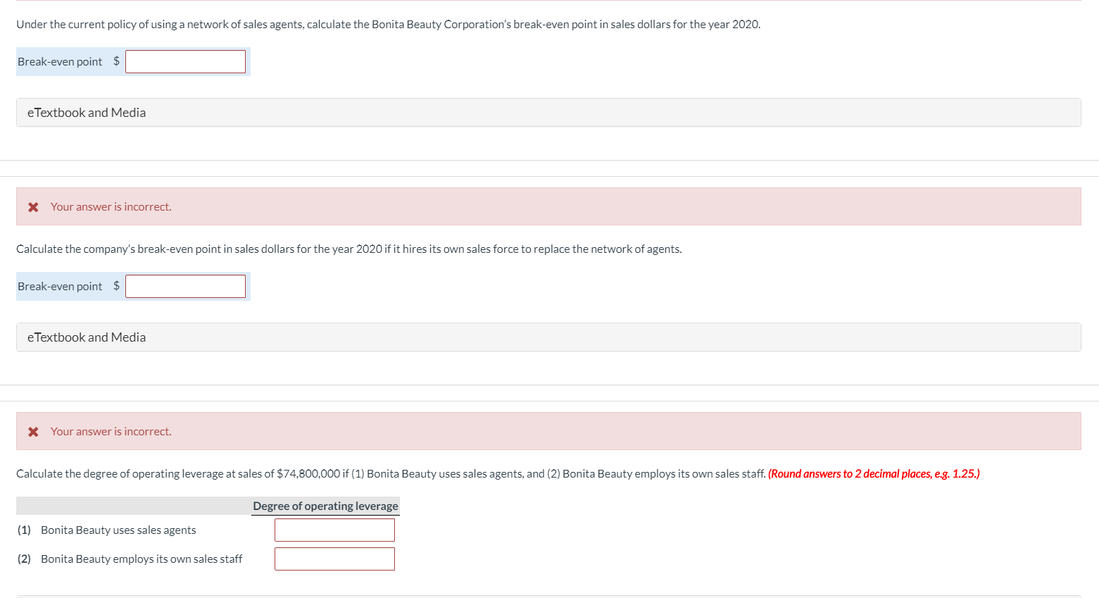 to calculate. Thank you. Bonita Beauty Corporation manufactures cosmetic products that are