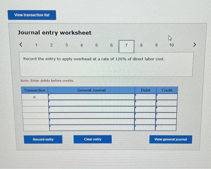 worksheet Record the entry for indirect labor used. Note: Enter debits before