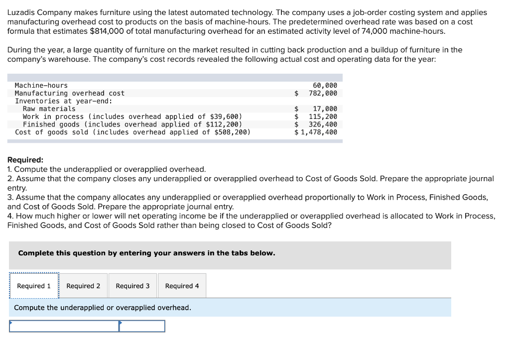 For req 1, I got answer as Underapplied overhead- $122,000. For the