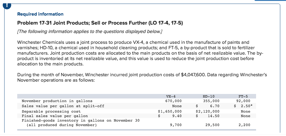  Required information Problem 17-31 Joint Products; Sell or Process Further (LO