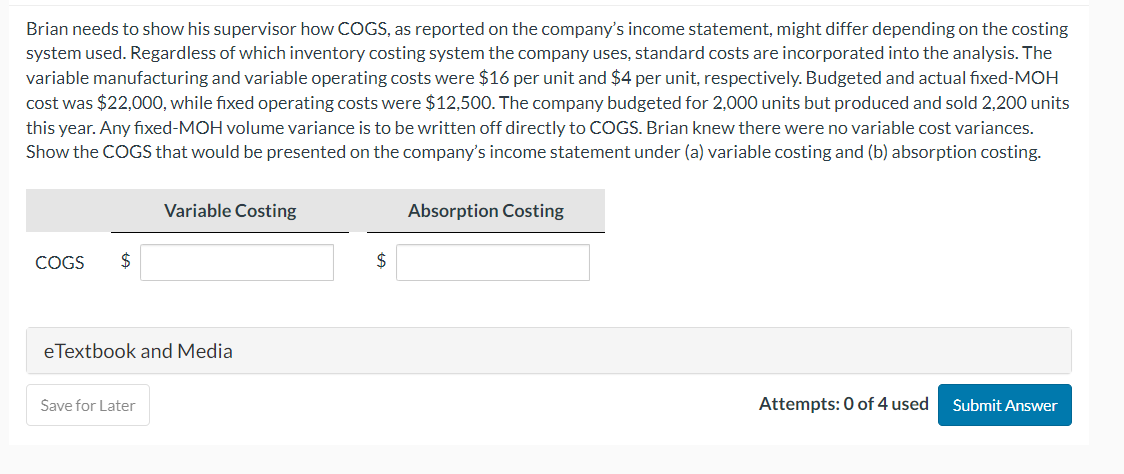Brian needs to show his supervisor how COGS, as reported on