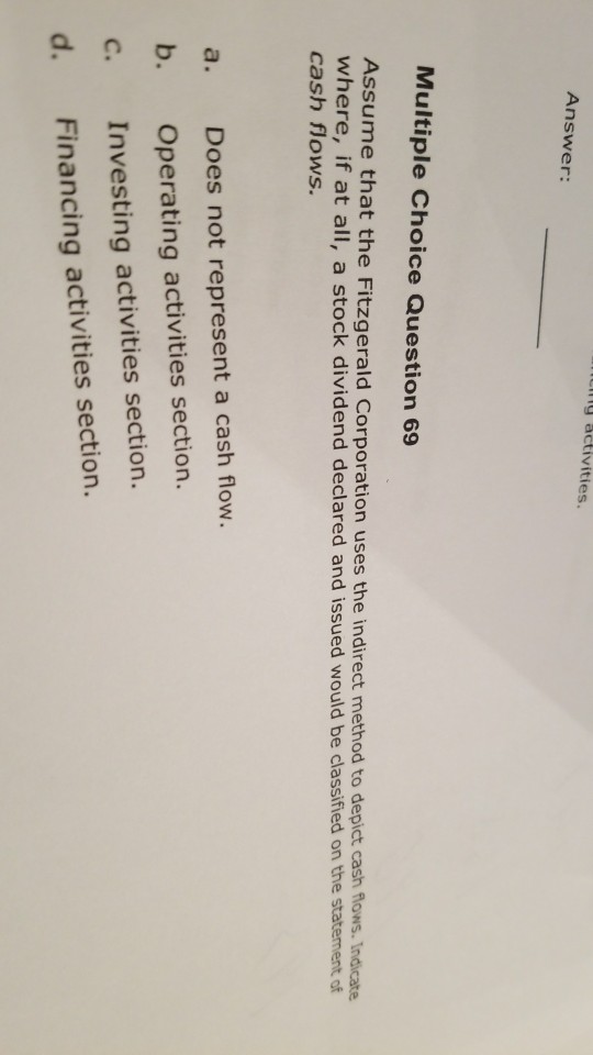  y activities. Answer: Multiple Choice Question 69 Assume that the Fitzgerald