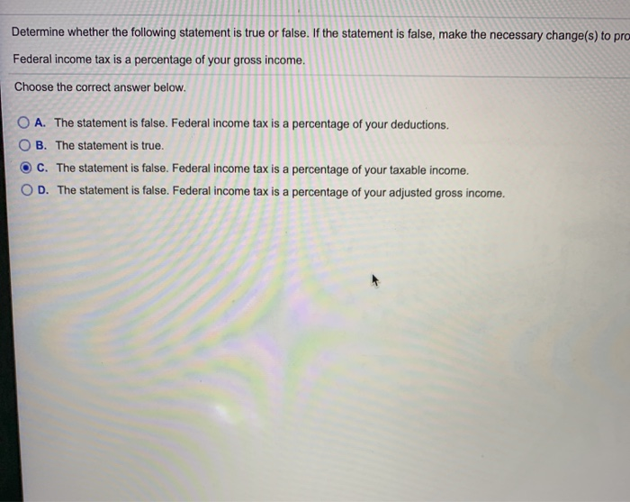  Determine whether the following statement is true or false. If the