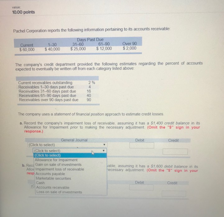 glad if explanation is provided as well. value: 10.00 points Pachel Corporation