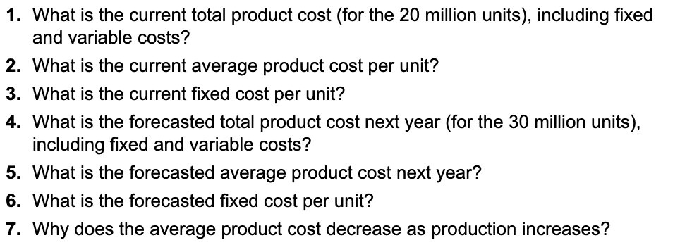 variable manufacturing overhead for every unit (12-pack of soda) it produces. Fixed