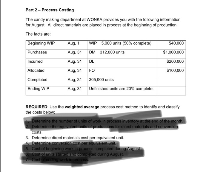  Part 2- Process Costing The candy making department at WONKA provides