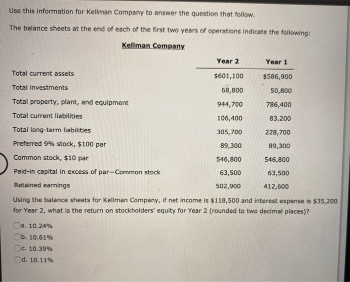  Use this information for Kellman Company to answer the question that