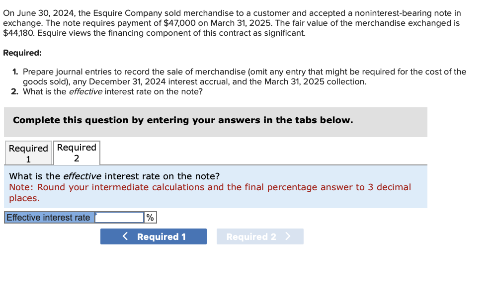 the financing component of this contract as significant. Required: 1. Prepare journal