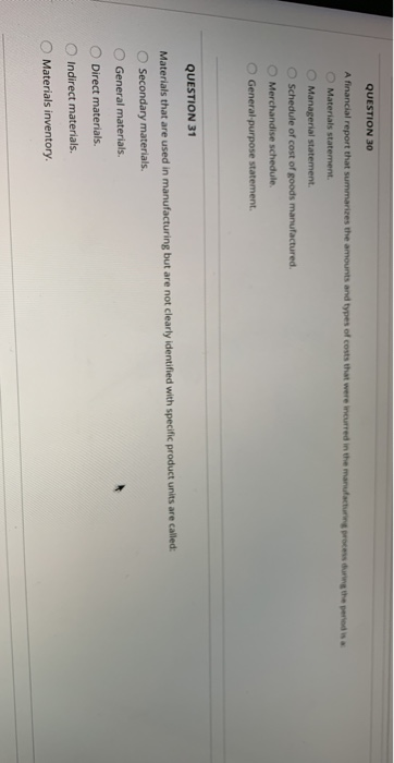  QUESTION 30 A financial report that summarizes the amounts and types