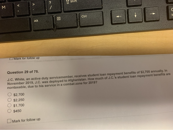  t shift M Ctrl Mark for follow up Question 29 of