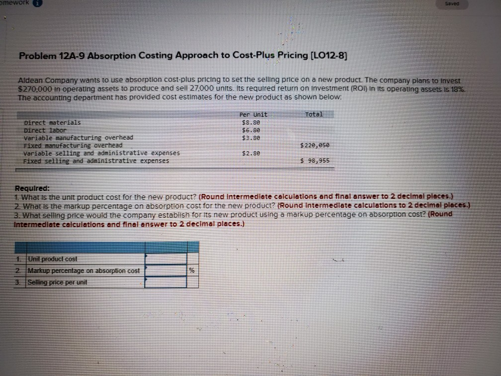  ch12 que 7 omework Saved Problem 12A-9 Absorption Costing Approach to