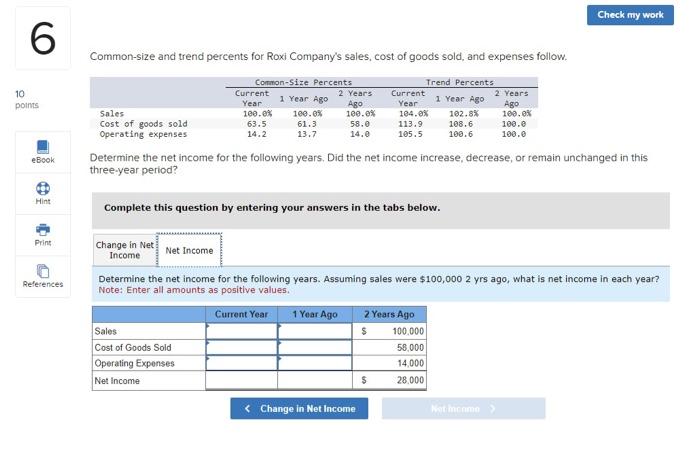 please explain answers for everything missing in the table shown Common-size and