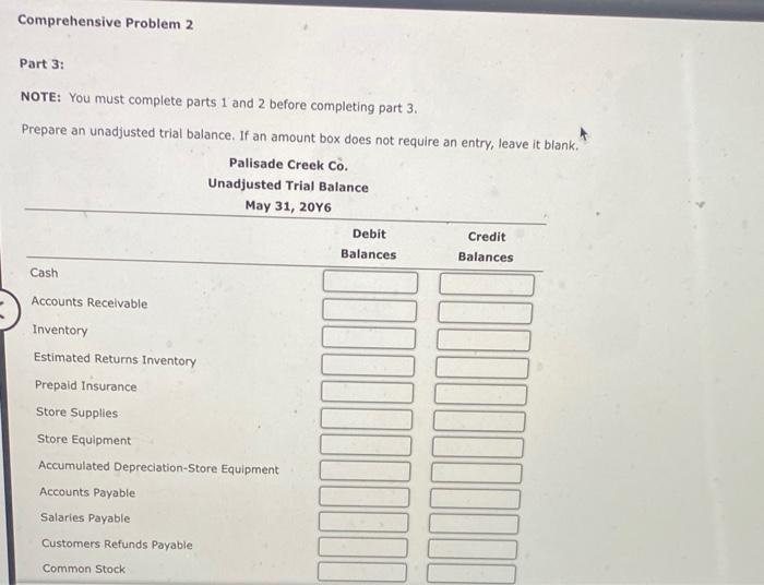  Comprehensive Problem 2 Part 3: NOTE: You must complete parts 1