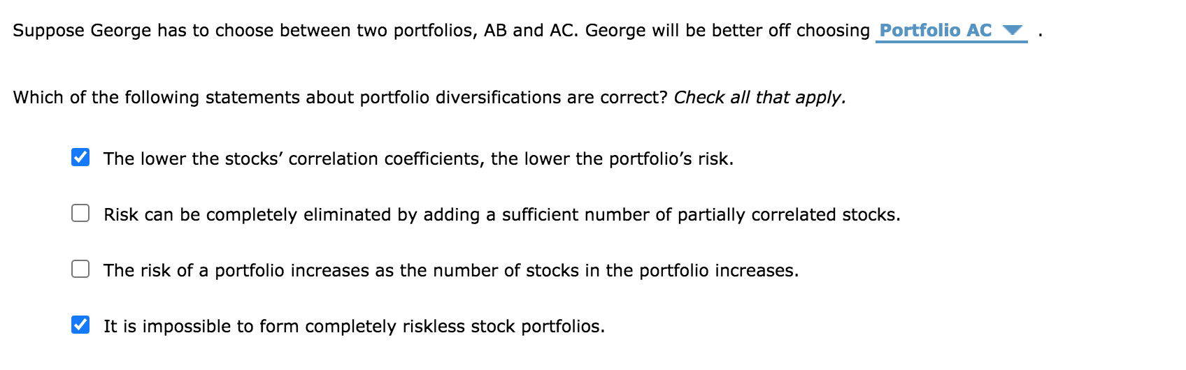 George is an investor who believes that past variability of stocks is