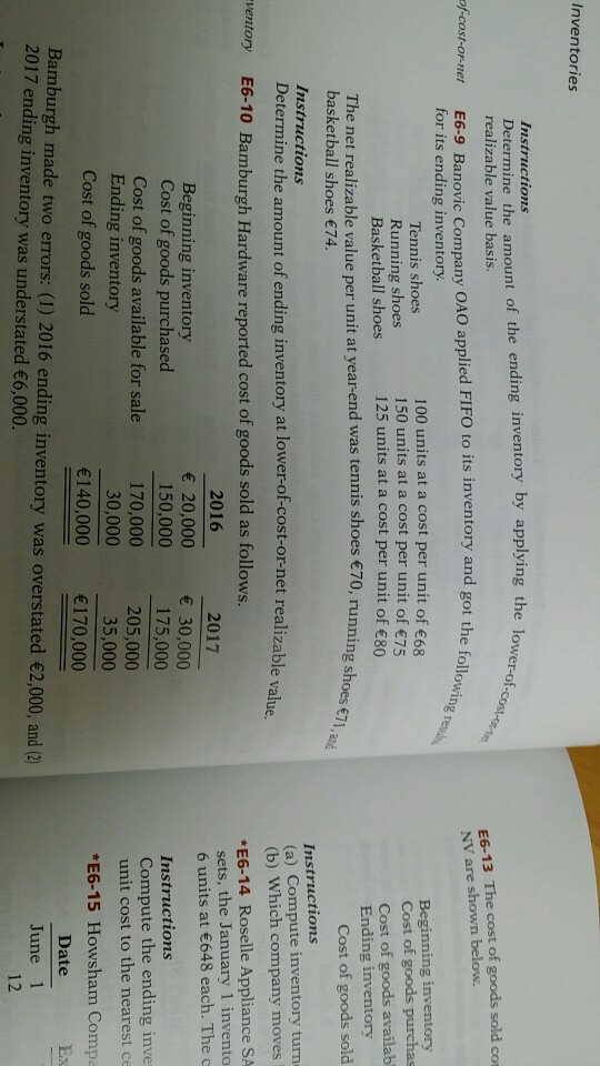 I need help with e6-9.. Determine the amount of the ending inventory