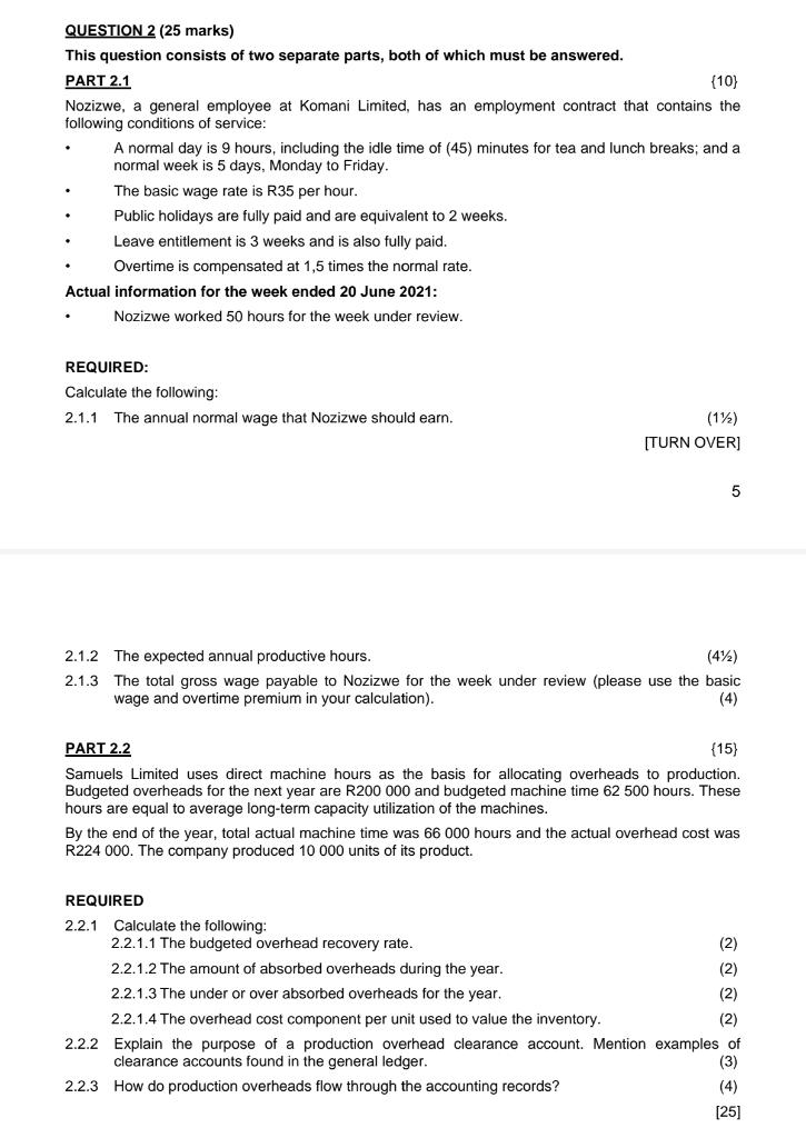  QUESTION 2 (25 marks) This question consists of two separate parts,