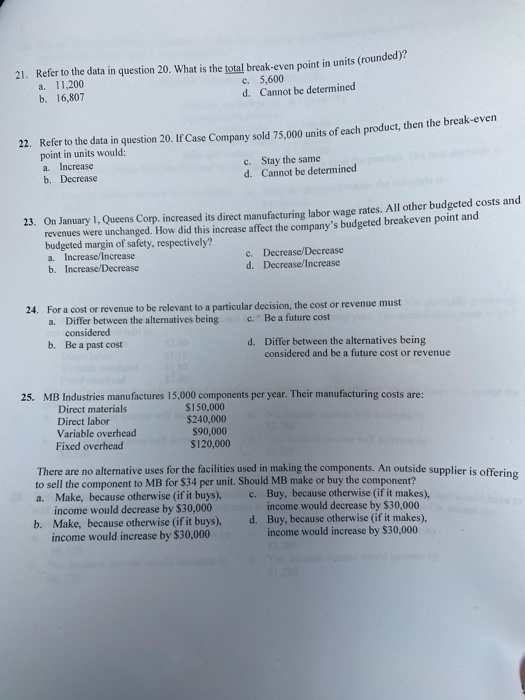 1,250 2.100 $675 17. Given: Sales price per unit Variable cost per