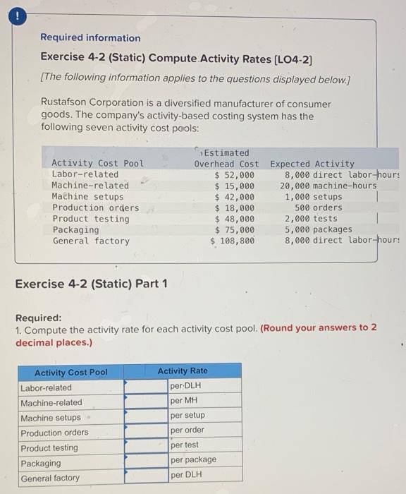 need help please ! will give thumbs up! Required information Exercise 4-2