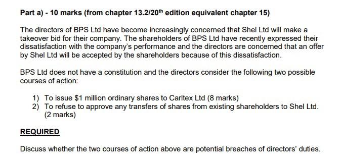 15) The directors of BPS Ltd have become increasingly concerned that Shel