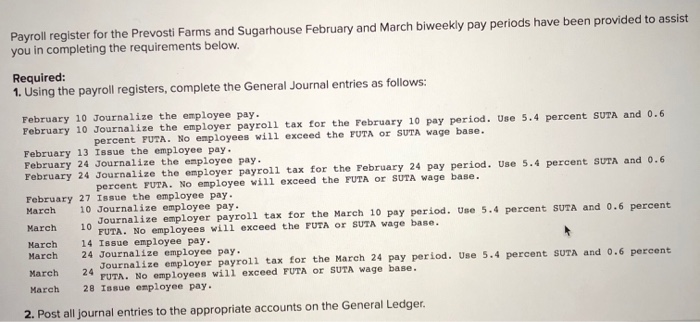  Payroll you in completing the requirements below Required: 1. Using the