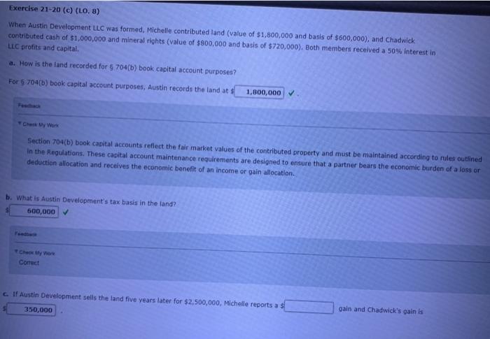  Exercise 21-20 (c) (LO. 8) When Austin Development LLC was formed,