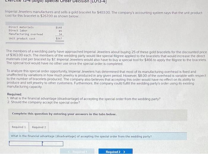 Decision (LO15.4 Imperial Jewelers manufactures and sells a gold bracelet for
