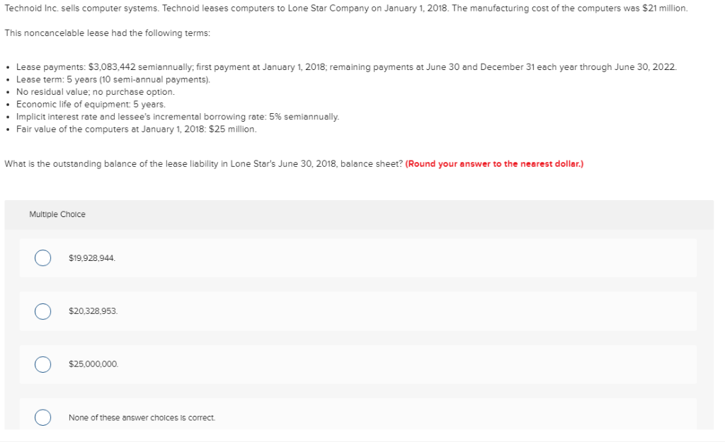 Technoid Inc. sells computer systems. Technoid leases computers to Lone Star Company