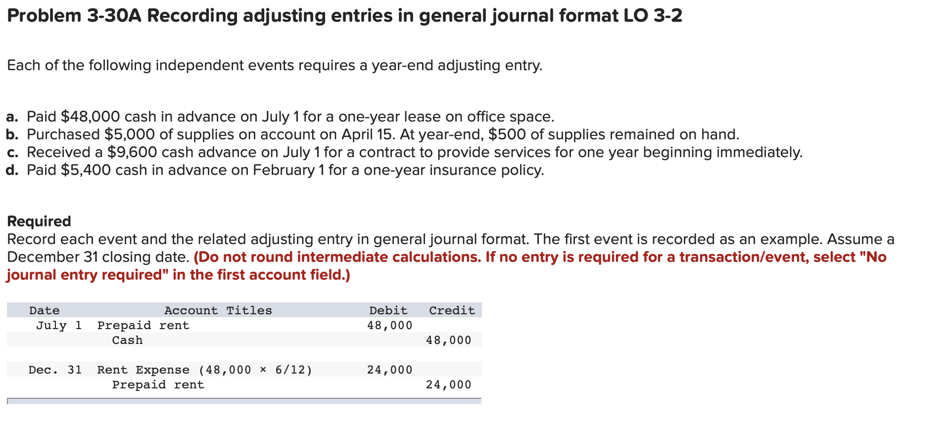 Problem 3-30A Recording adjusting entries in general journal format LO 3-2