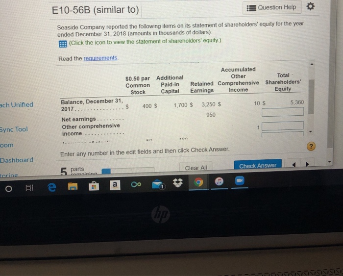  really stuck on this E10-56B (similar to) Question Help Seaside Company