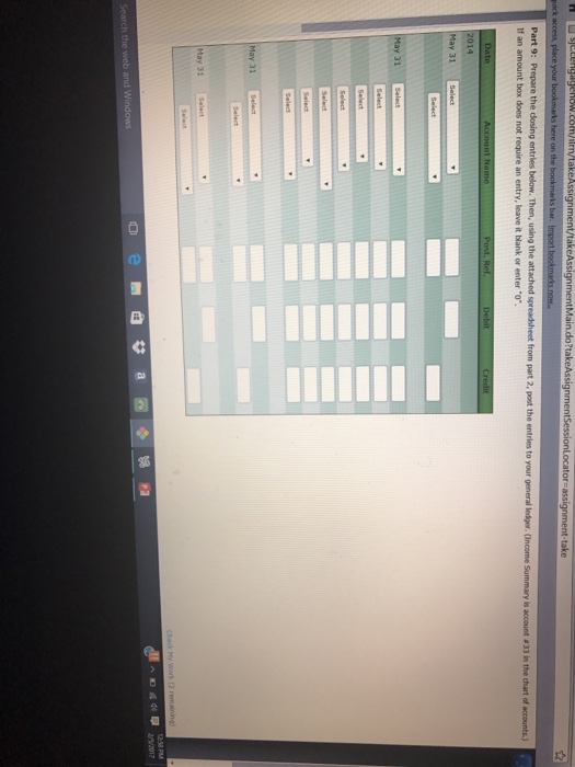  Prepare the closing entries below. Then, using the attached spreadsheet from