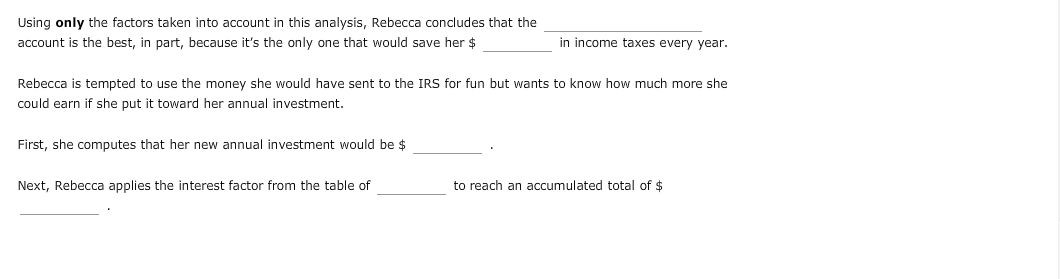 that is? Check all that apply. tax-sheltered accounts? under the mattress? O