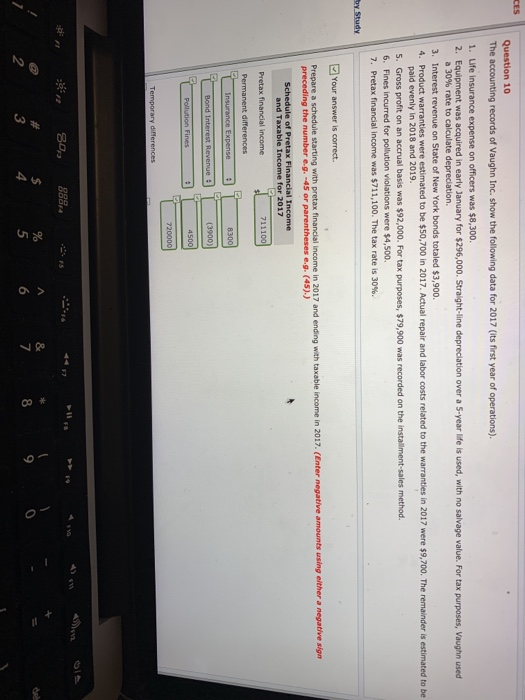 please help solve the red (incorrect) boxes CES Question 10 The accounting