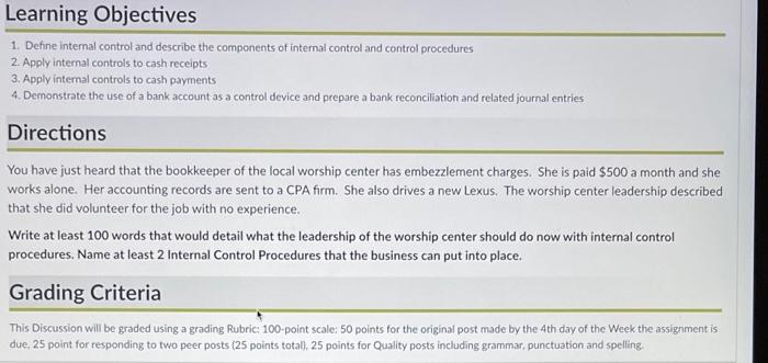 need help please! Learning Objectives 1. Define intemal control and describe the