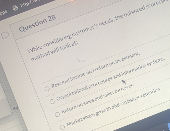  pps http:// Question 28 While considering customer's needs, the balanced scoreca