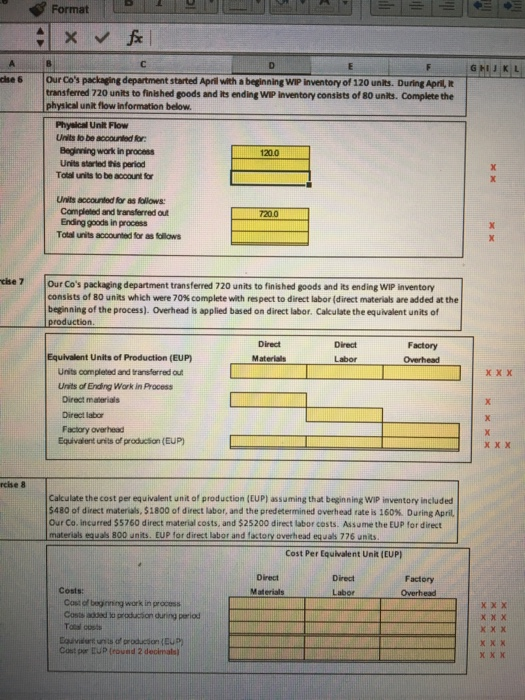  Format cse 6 Our Co's packaging department started April with a