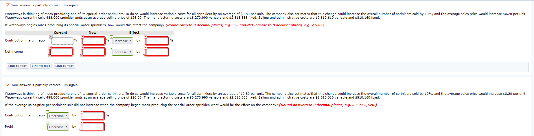 Dont understand how to calculate the missing sections Your answer is partially
