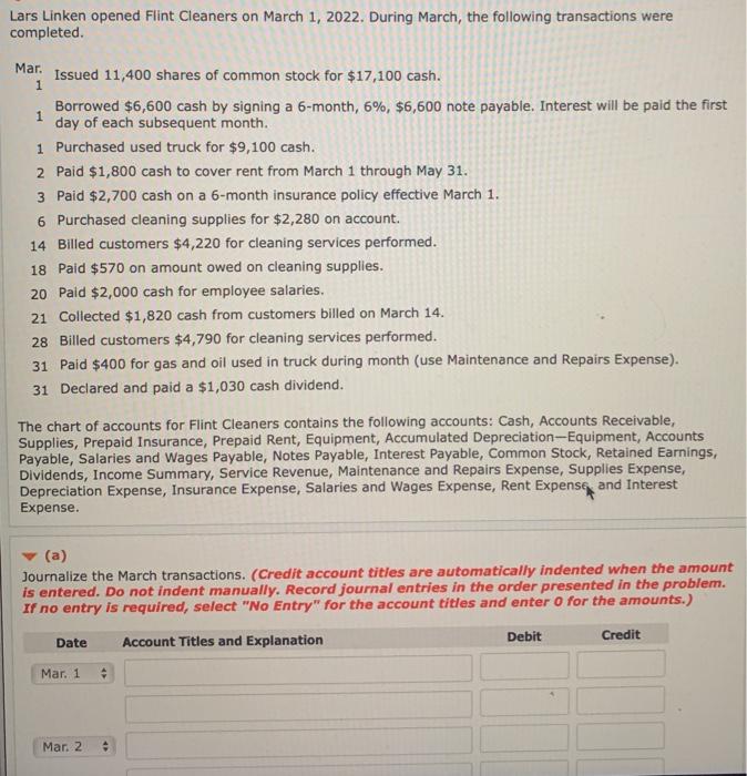  Lars Linken opened Flint Cleaners on March 1, 2022. During March,