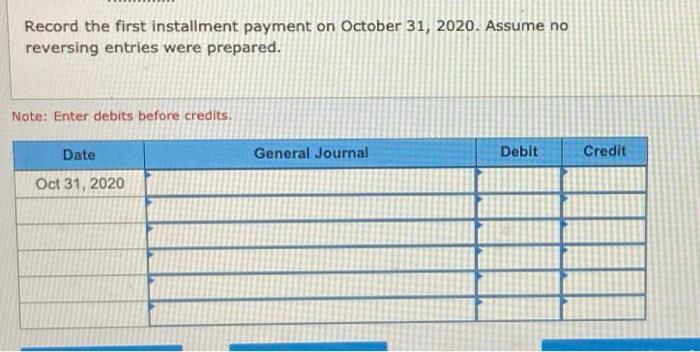 of $99,706 each year on October 31, Required: 1. Complete an amortization