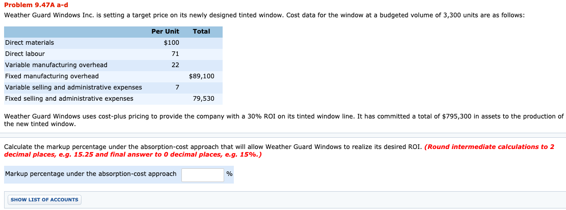  Problem 9.47A a-d Weather Guard Windows Inc. is setting a target