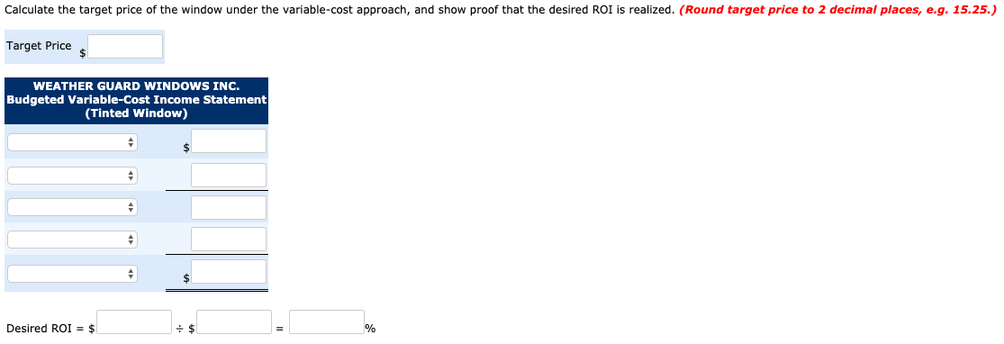 Total Direct materials $100 Direct labour 71 Variable manufacturing overhead Fixed manufacturing