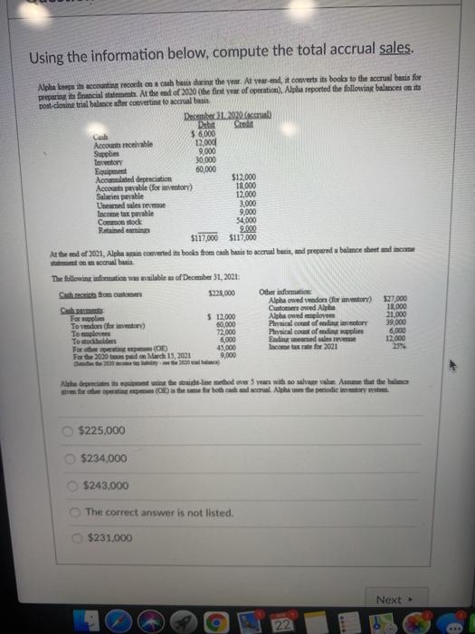  Using the information below, compute the total accrual sales. Alphabets accounting
