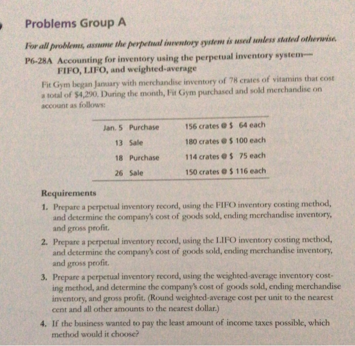  Problems Group A For all problems,assone the perpetual inventory gystem is