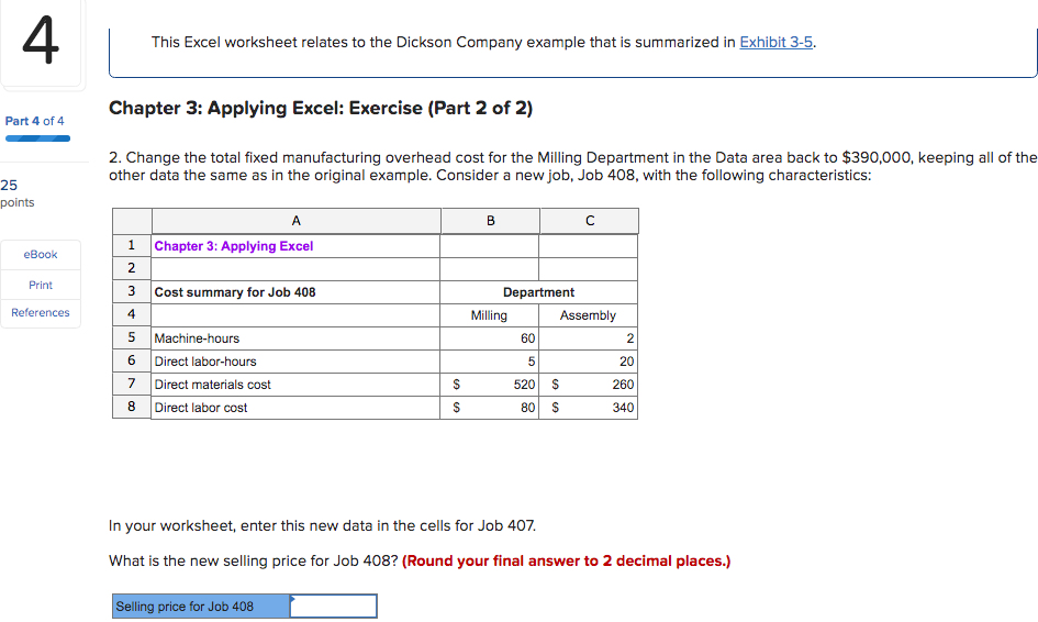 4 This Excel worksheet relates to the Dickson Company example that