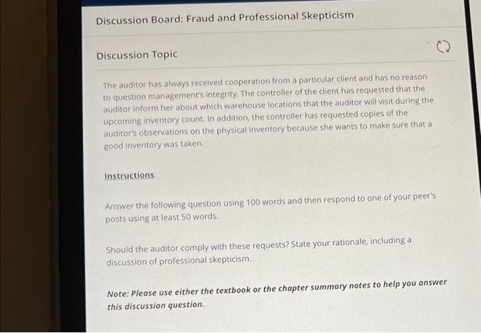  The auditor has always received cooperation from a particular client and