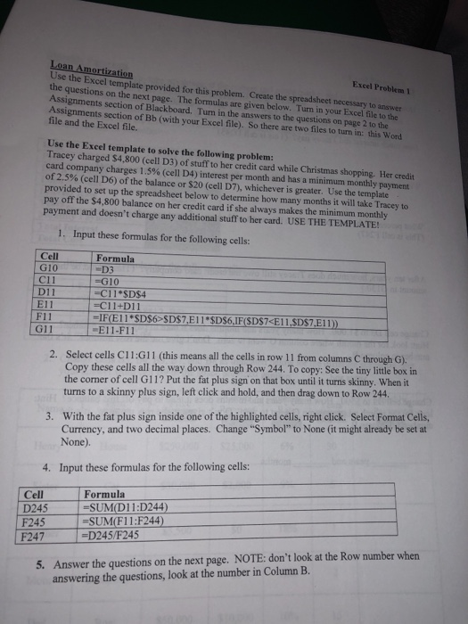  Excel Problem 1 Use the Excel template provided for this problem.