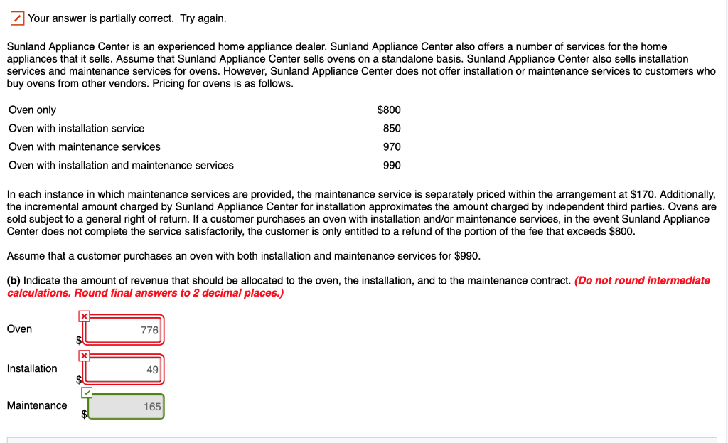  Your answer is partially correct. Try again Sunland Appliance Center is